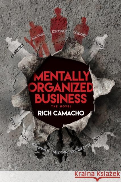 Mentally Organized Business Rich Camacho 9780993589843 Notebook Publishing