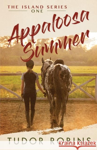 Appaloosa Summer Tudor Robins 9780993683701