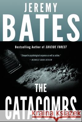 The Catacombs Jeremy Bates 9780993764677 Ghillinnein Books