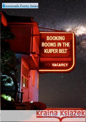 Booking Rooms in the Kuiper Belt Kenneth Pobo 9780993769078