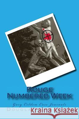 Rouge Numbered Week Douglas J McLeod 9780993773211