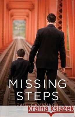 Missing Steps Paul Cavanagh 9780993809323