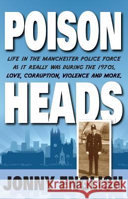 Poison Heads Jonny English 9780993824012