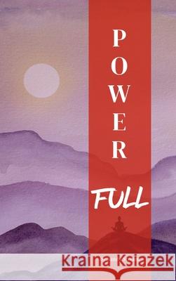 Power Full Sandy Stream Galina Spivak 9780993882845 Sandy Stream Publishing