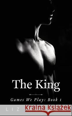 The King Liz Meldon 9780993894336 Liz Meldon Writes