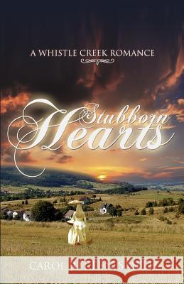 Stubborn Hearts Carol Ritte 9780993912306 Hearts Racing Publishing