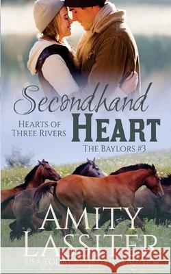 Secondhand Heart Amity Lassiter 9780993924057 Sweet Angel Press
