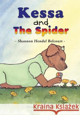 Kessa and The Spider Badgerow, Kelley K. 9780993937408 Shannon Hendel Belcourt