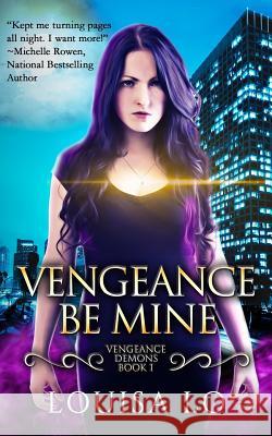 Vengeance Be Mine Louisa Lo 9780993939600 Tin Can Press