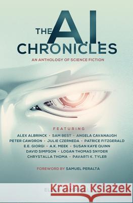 The A.I. Chronicles Samuel Peralta David Simpson Julie Czerneda 9780993983207 Windrift Books