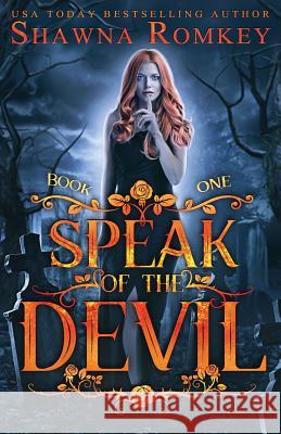 Speak of the Devil Shawna Romkey 9780993995804