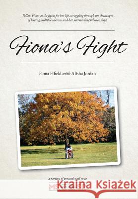 Fiona's Fight Fiona Fifield Alisha Jordan 9780994005854 Fiona Fifield