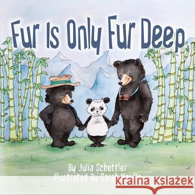 Fur Is Only Fur Deep Julia Schettler Sarah Neville 9780994021021