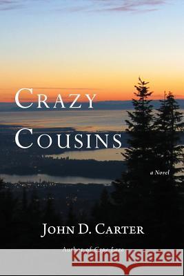 Crazy Cousins John D. Carter 9780994034649 John Carter