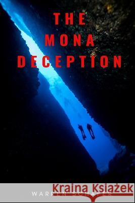 The Mona Deception Warren Schafer 9780994062338 Library and Archives Canada