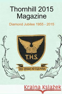 Thornhill 2015 Magazine Preller Geldenhuys 9780994115485