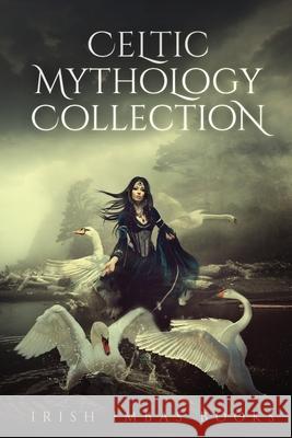 Celtic Mythology Collection 1 O'Sullivan, Brian a. 9780994125866