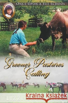 Greener Pastures Calling Lizzi Tremayne 9780994144775 Draft2digital