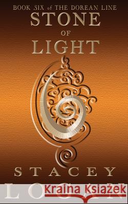 Stone of Light Stacey Logan 9780994167088