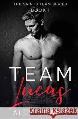 Team Lucas Ally Adams   9780994182272