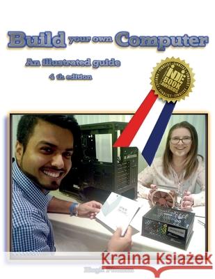Build your own Computer: An illustrated guide Hugh Pittman   9780994221360 Pittman Progressive Publishing