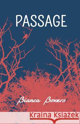 Passage Bianca Bowers   9780994240415 Paperfields Press