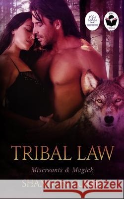 Tribal Law Shannon Curtis 9780994242204 Australian Romance Readers Association