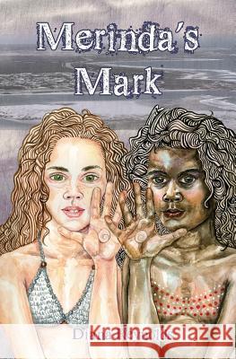 Merinda's Mark Diana Reynolds 9780994248596 Gallerydiana