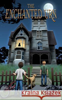 The Enchanted Urn Wendy Milton 9780994249920 Pawprint Publishing