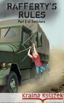 Rafferty's Rules: Part 2 of Switchers Wendy Milton 9780994249968 Pawprint Publishing