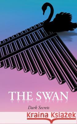 The Swan: Dark Secrets Tania Park 9780994284785