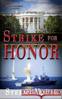 Strike for Honor Stefan Vucak 9780994292384 Stefan Vucak