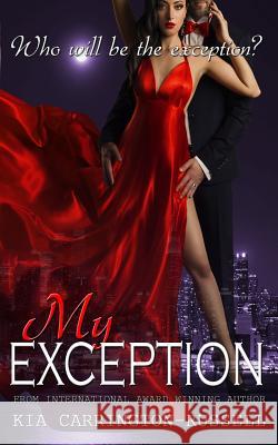 My Exception Kia Carrington-Russell Ashley Patterson 9780994299949 Crystal Publishing