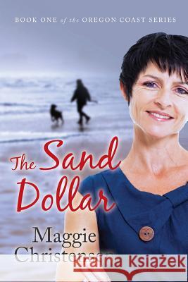The Sand Dollar Maggie Christensen 9780994309587 Cala Publishing