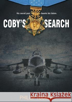 Coby's Search Phillip J Tucker 9780994323149