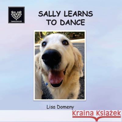 Sally Learns to Dance Lisa Domeny 9780994323941 Pet Publishing Plus