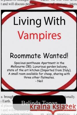 Living With Vampires Topan 9780994350077 Belinda Topan