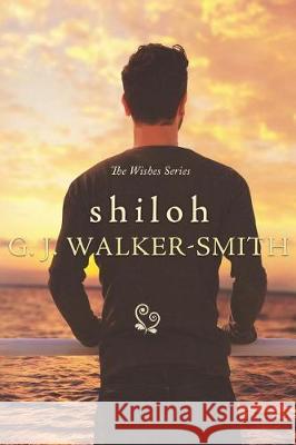 Shiloh G. J. Walker-Smith 9780994376022