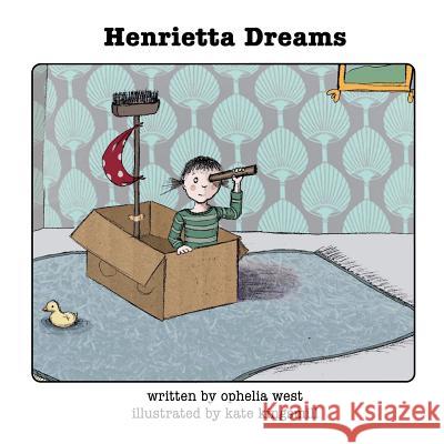 Henrietta Dreams Ophelia West Kate Kingsmill  9780994406040