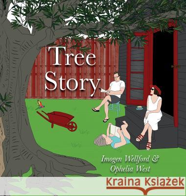 Tree Story Imogen Wellford, Ophelia West 9780994406057 Dragon Books Australia