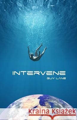 Intervene Guy Lane 9780994420367 Sea O2