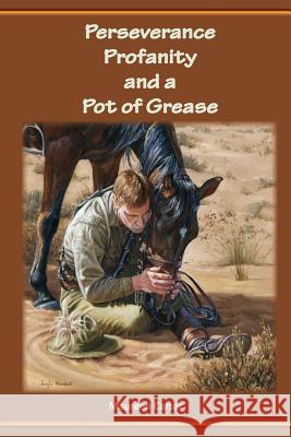 Perseverance Profanity and a Pot of Grease Maureen Carter 9780994422002