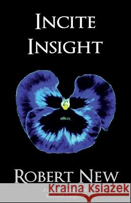 Incite Insight Robert New   9780994439901 Tale Publishing