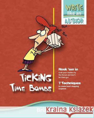 Ticking Time Bombs Brian Falkner 9780994456731 Brian Falkner