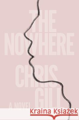 The Nowhere Chris Gill 9780994462060 Prntd Publishing