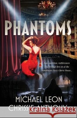 Phantoms Michael Leon Chrissie Anthony 9780994473165 Australian Inspiration