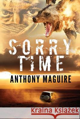 Sorry Time Anthony Maguire 9780994479136