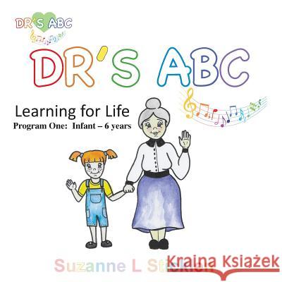 DR'S ABC Learning for Life - Program One Sticklen, Suzanne L. 9780994483607 Publicious Pty Ltd