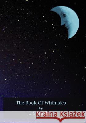 The Book Of Whimsies Hughes, C. S. 9780994517562 Maximum Felix Media