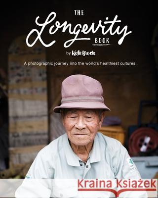 The Longevity Book Kale Brock 9780994530325